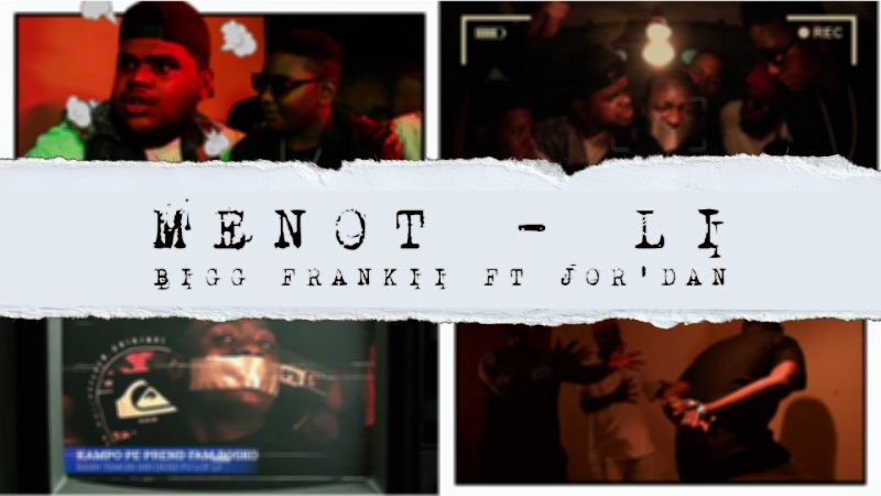 bigg frankii jor dan menot li
